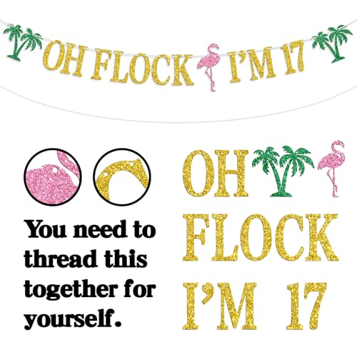 Image of Oh Flock I'm 17 Banner, Glitter Happy 17th Birthday Anniversary Party Decorations, Pineapple Party Decor, Hawaiian Luau Tropical Aloha 17 Theme Party Photo Props