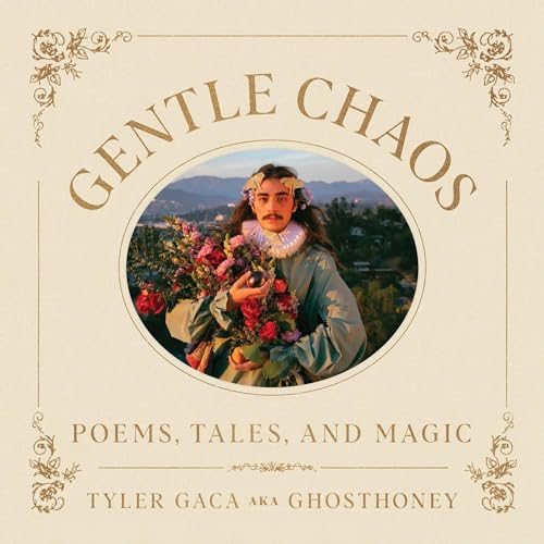 Gentle Chaos by Tyler Gaca episode artwork