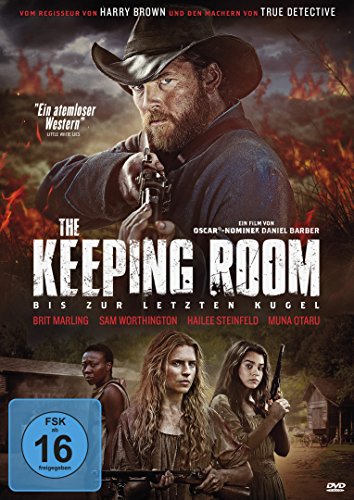 The Keeping Room - Bis Zur Letzten Kugel