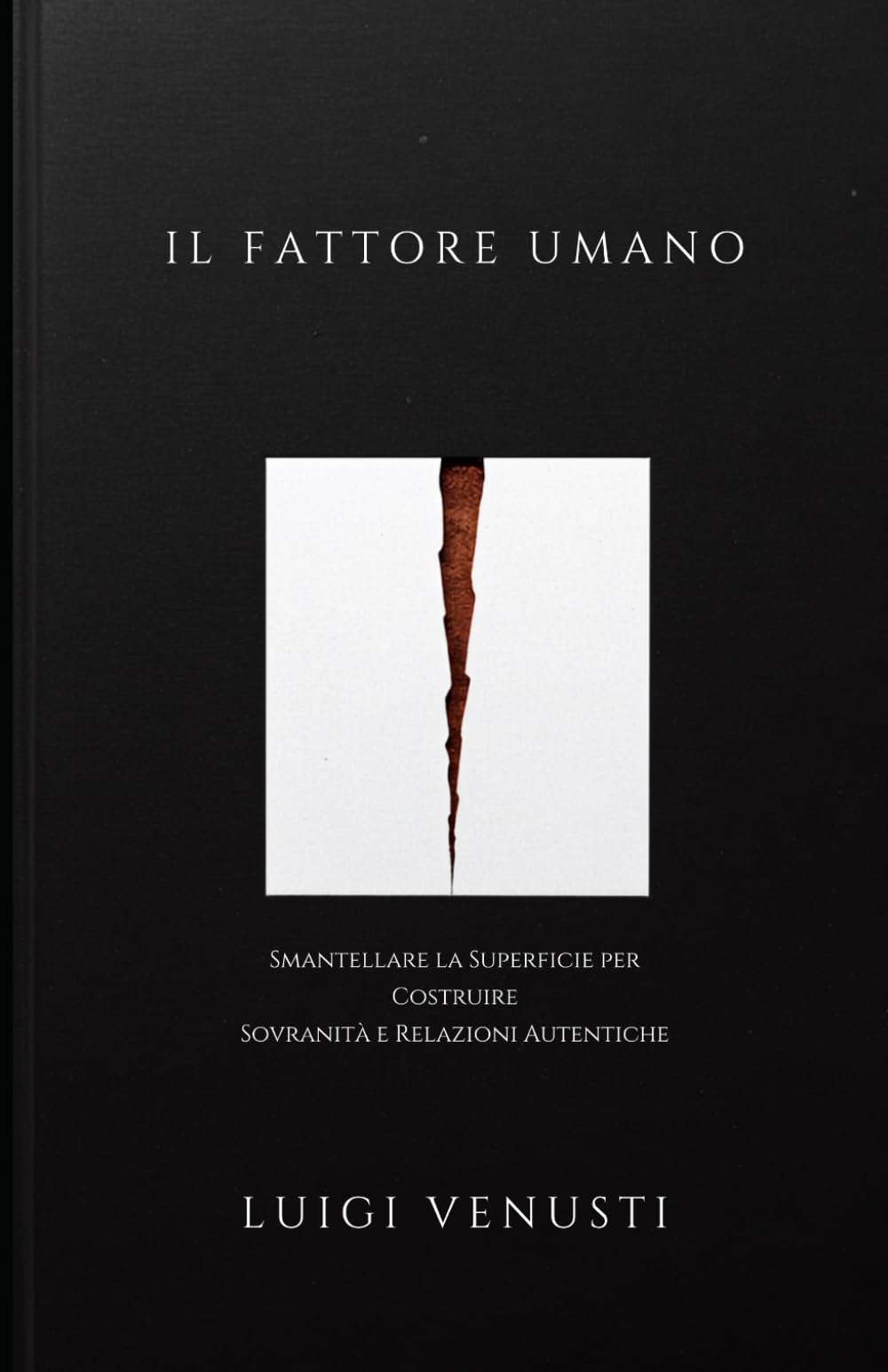 IL FATTORE UMANO: Smantellare la Superficie per Costruire la Sovranità e Relazioni Autentiche