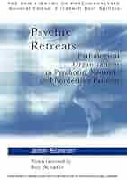 語学+参考書 Psychic Retreats: Pathological Organizations in Psychotic Neurotic and Borderline Patients (The New Library of Psychoanalysis) Psychic Retreats: Pathological Organizations in Psychotic