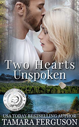 TWO HEARTS UNSPOKEN (Two Hearts Wounded Warrior Romance Book 2)