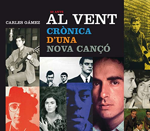 Photo de Al vent. Crònica d'una nova cançó (Catalan Edition)