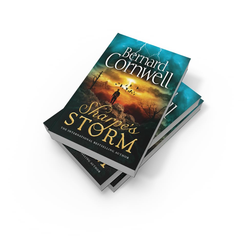 Sharpe’s Storm: A gripping new Sharpe adventure from the master of historical fiction: Book 19