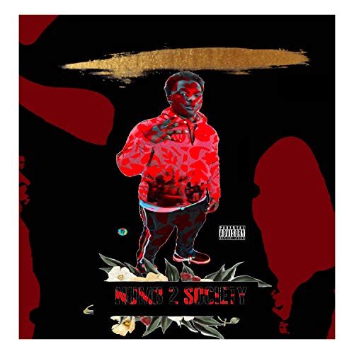 Numb 2 Society [Explicit]