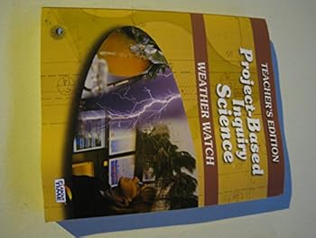 Paperback Project-Based Inquiry Science; Weather Watch (Teacher's Planning Guide) Book