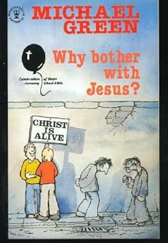 Paperback Why Bother with Jesus? (Hodder Christian Paperbacks) Book
