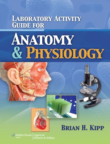 Laboratory Activity Guide for Anatomy & Physiology: .