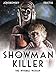Showman Killer 3: The Invisible Woman