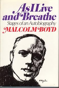 Hardcover As I live and breathe: Stages of an autobiography / Malcolm Boyd Book