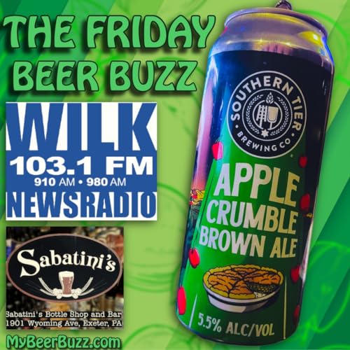 A Tasty Apple Crumble Brown Ale from Southern Tier on the Friday Beer Buzz!! Podcast Por arte de portada
