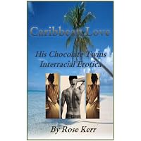 Caribbean Love, His Chocolate Twins