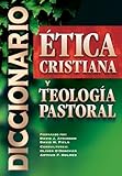 Diccionario de &Atilde;&copy;tica cristiana y teolog&Atilde;&shy;a pastoral (Spanish Edition)