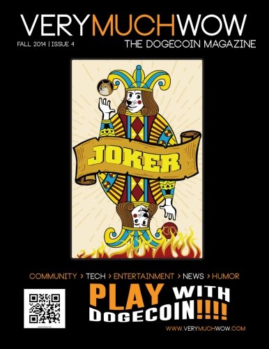 The Dogecoin Magazine: Fall 2014 (Very Much Wow)