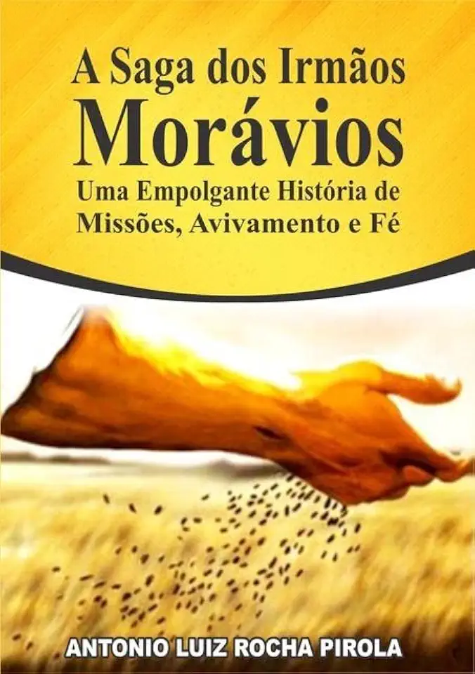 A Saga dos Irmãos Moravios