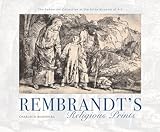 Rembrandt's Religious Prints: The Feddersen Collection at the Snite Museum of Art