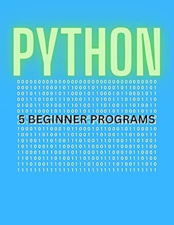 Python for Beginners: Code 5: Learn by Doing , Starr, Thomas, eBook ...