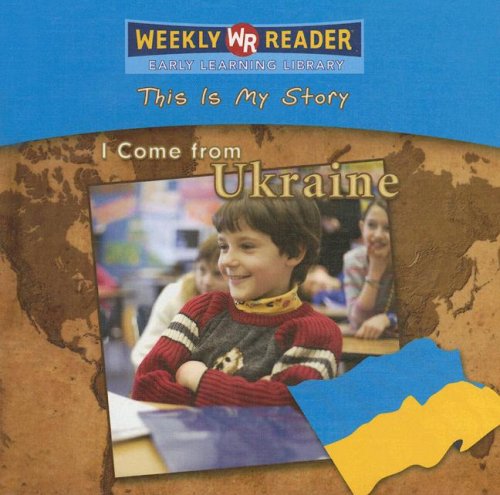I Come from Ukraine (This Is My Story)