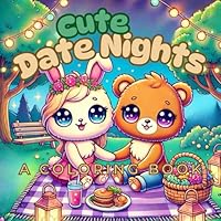 Cute Date Nights: A Coloring Book B0F5N686W3 Book Cover