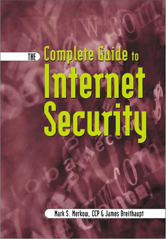 Complete Guide to Internet Security