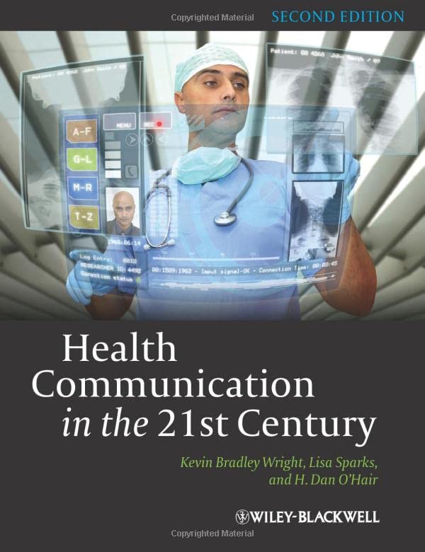 Health Communication in the 21st Century