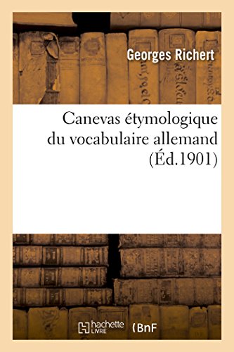 Canevas Étymologique Du Vocabulaire Allemand (Langues) (French Edition)