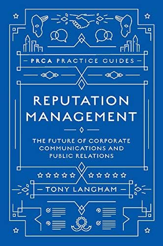 Reputation Management (PRCA Practice Guides)