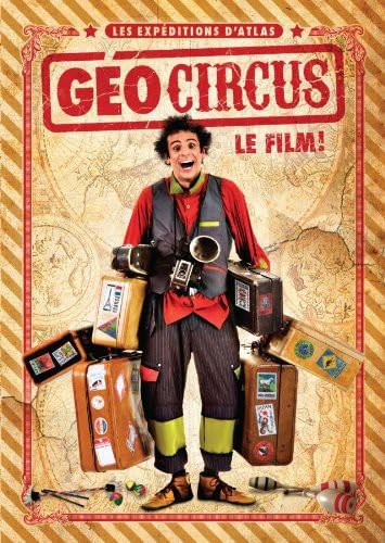 Les Expeditions Datlas Geocircus [DVD]