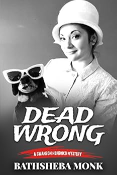 Paperback Dead Wrong: A Swanson Herbinko Mystery in Boston Book