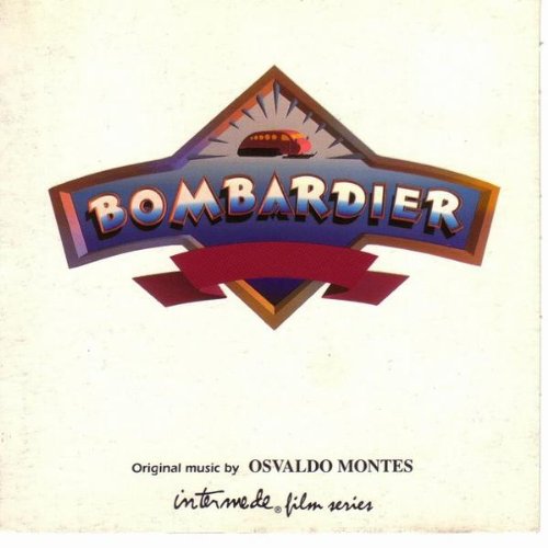 bombardier - 1992 [Audio CD] OSVALDO MONTES