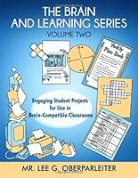 The Brain and Learning Series Volume Two Engaging Student Projects for Use in Brain-Compatible Classrooms 1434929019 Book Cover