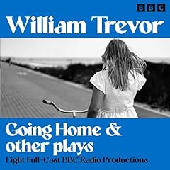 Going Home & other plays Audiolibro Por William Trevor arte de portada