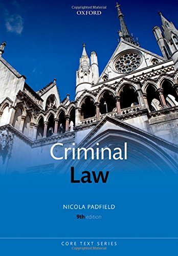 By Nicola Padfield Criminal Law (Core Texts Series) (9th Edition) [Paperback]