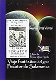  Viaje fantástico del Gran Piscator de Salamanca (Libros Mablaz)