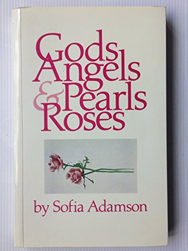 Gods Angels & Pearls Roses (SIGNED) B001O8I7RU Book Cover