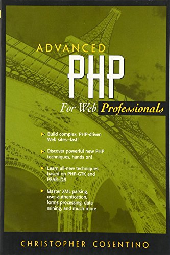 Advanced PHP for Web Professionals (The Prentice Hall Ptr Advanced Web Development Series) view 2
