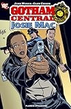  GOTHAM CENTRAL: JOSIE MAC N.0 - BATMAN SPECIALE N.2 - BATMAN SPECIALE 2