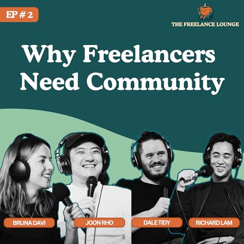 Why Freelancers Need Community with Richard Lam cover art