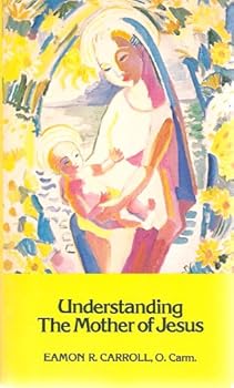 Paperback Understanding the Mother of Jesus Book