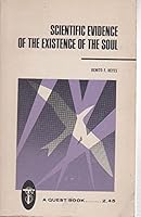 Scientific Evidence Of The Existence Of The Soul 0835604047 Book Cover