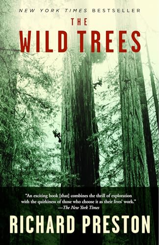 The Wild Trees: A Story of Passion and Daring