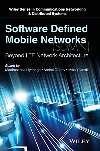 [Software Defined Mobile Networ (Wiley Series on Communications Networking Distributed Systems)] [By: Liyanage] [August, 2015]