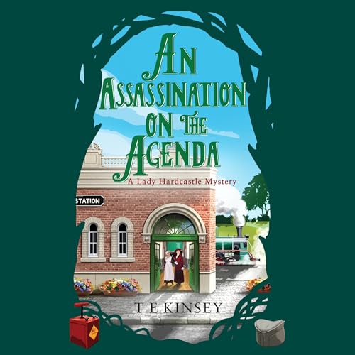 An Assassination on the Agenda (Written by T E Kinsey) episode artwork