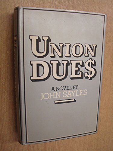 Union Dues [Unknown] 0233969586 Book Cover