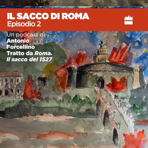 #2 Il Sacco di Roma del 1527