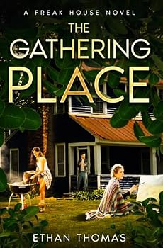 Hardcover The Gathering Place: A Freak House Novel Book