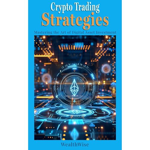 Crypto Trading Strategies by WealthWise Publications episode artwork