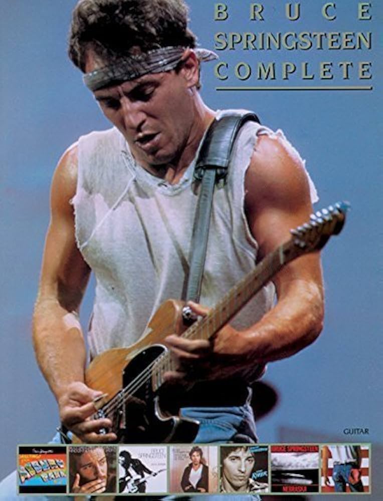 Bruce Springsteen - Complete: Guitar/Vocal/Chords by Bruce