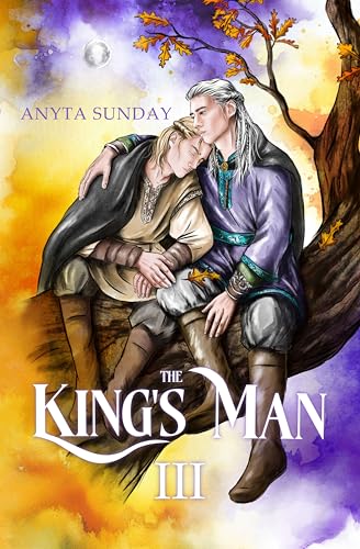 The King's Man: An MM Slow-Burn Romantasy (Book Three)