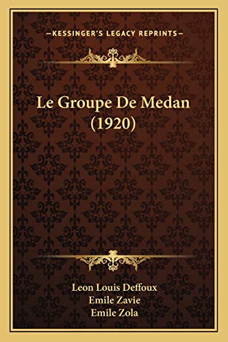 Le Groupe De Medan (1920) (French Edition)